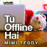 Tu Offline Hai