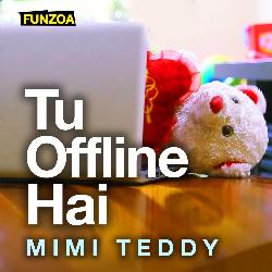 Tu Offline Hai-JysGaUZpYFI