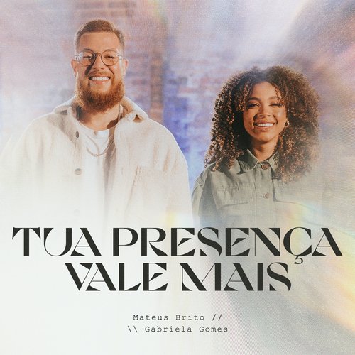 Tua Presença Vale Mais (Ao Vivo)