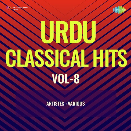 Urdu Classical Hits Vol-8