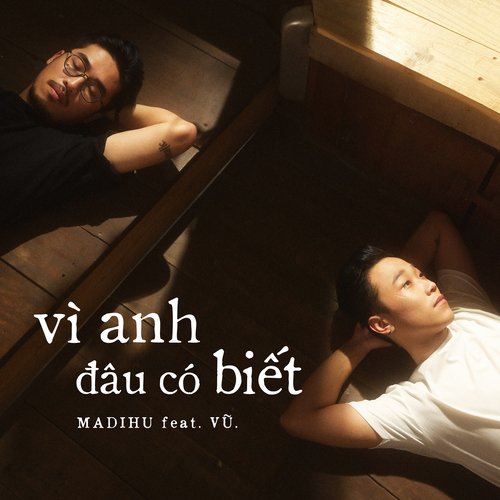 Vì Anh Đâu Có Biết