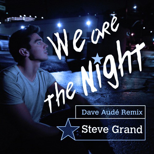 We Are the Night (Dave Audé Remix) [Full Version]_poster_image