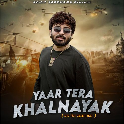 Yaar Tera Khalnayak_poster_image