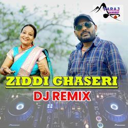 Ziddi Ghaseri DJ Remix-Og4fAzZofAA