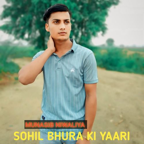 sohil bhura ki yaari