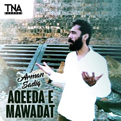 Aqeeda E Mawadat - Single