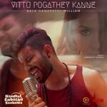 Vittu Pogathey Kanne (From "Kaadhal Enbathu Saabama")