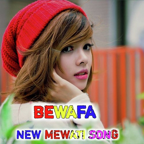 Bewafa New Mewati Song