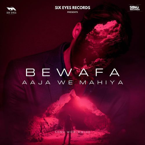 Bewafa X Aaja We Mahiya