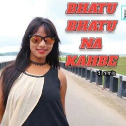 Bhatu Bhatu Na Kahbe-MT8mfTV2eV4