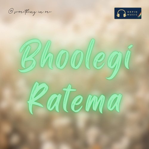 Bhoolegi Ratema