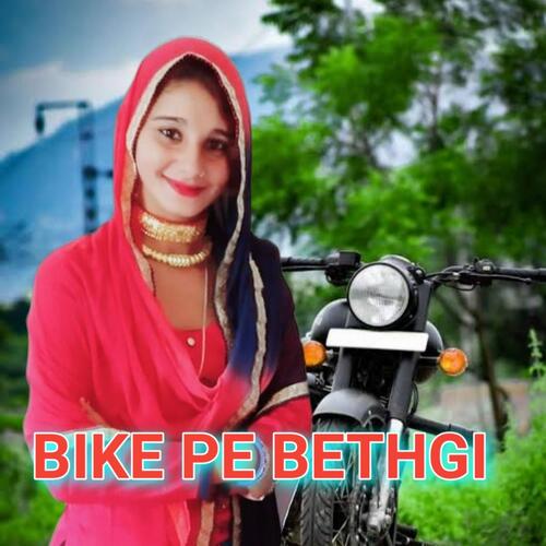 Bike Pe Bethgi