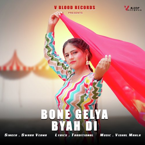 Bone Gelya Byah Di