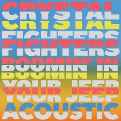 Crystal Fighters