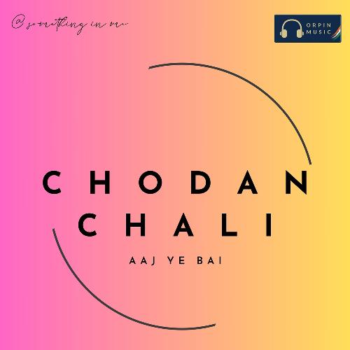 Chhodan Chali Aaj Ye Bai