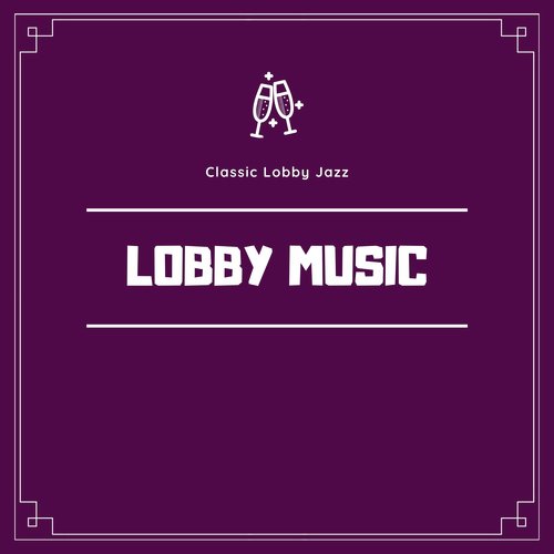 Lobby Music cover art