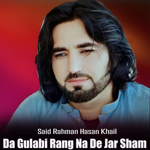 Da Gulabi Rang Na De Jar Sham