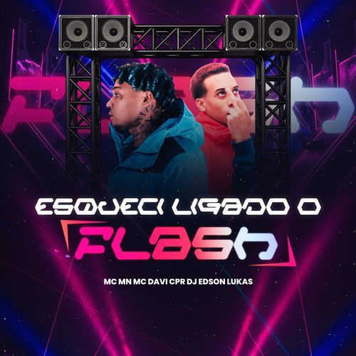 ESQUECI LIGADO O FLASH