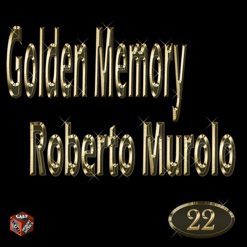 Golden Memory: Roberto Murolo, Vol. 22