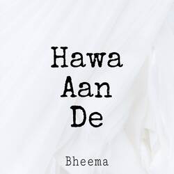 Hawa Aan De-CVgiWhd3BlU