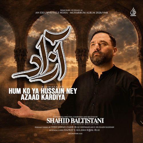Hum Ko Ya Hussain Ney Azaad Kardiya