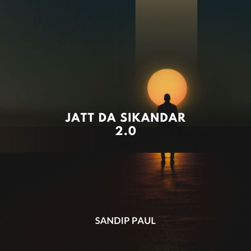 Jatt Da Sikandar 2.0