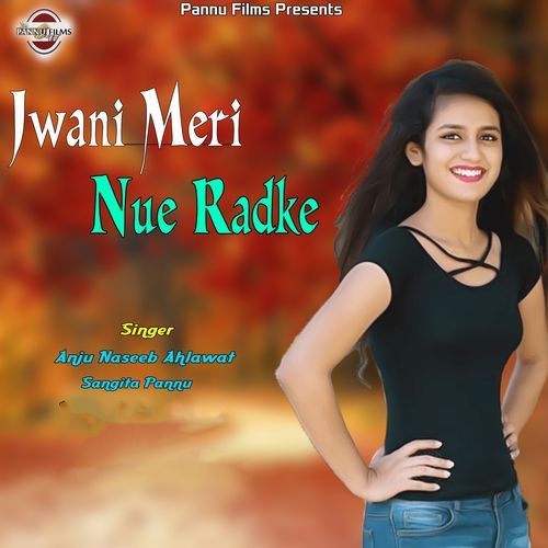 Jawani Meri Nue Radke