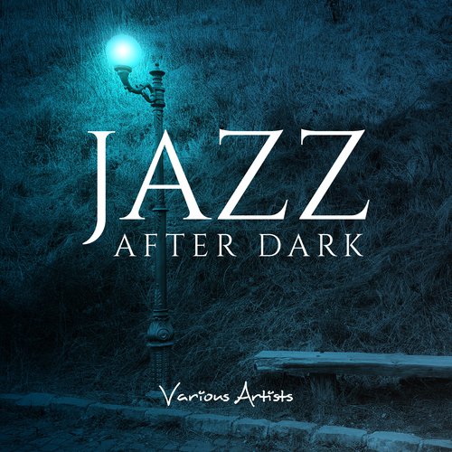 Jazz After Dark