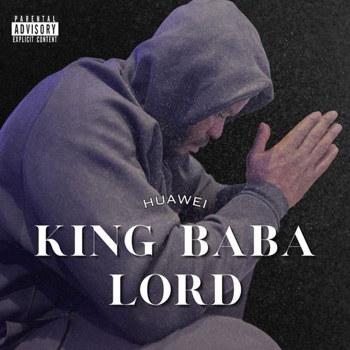 KING BABA LORD - Huawei