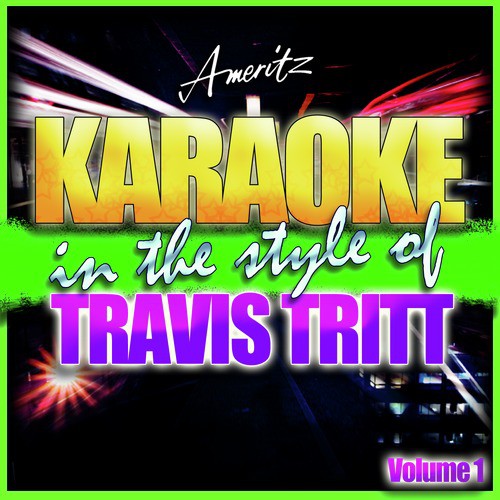 Foolish Pride In The Style Of Travis Tritt Karaoke Version Song Download From Karaoke Travis Tritt Vol 1 Jiosaavn