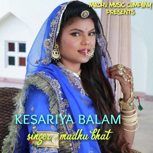 Kesariya balam (Rajasthani)