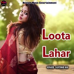 Loota Lahar-QxAxWht6RUs