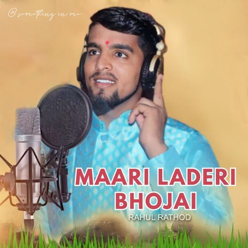 Maari Laderi Bhojai