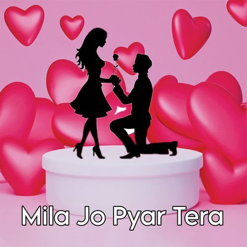 Mila Jo Pyar Tera
