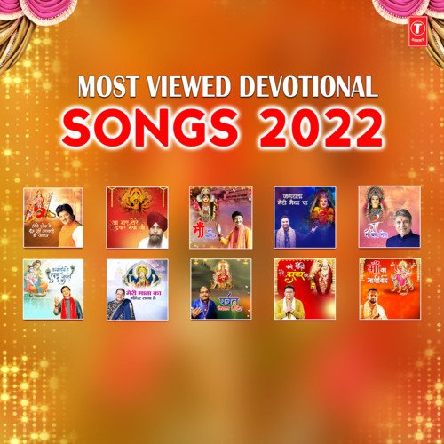 Most Viewed Devotional Songs 2022