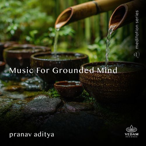 Music for Grounded Mind