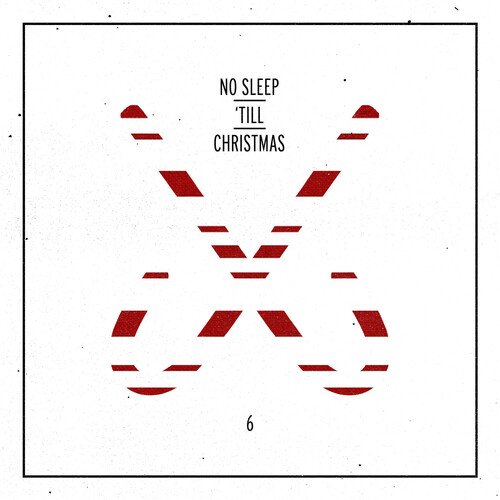 No Sleep till Christmas 6