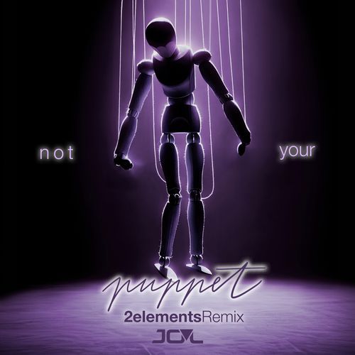 Not Your Puppet (2Elements Remix) cover art