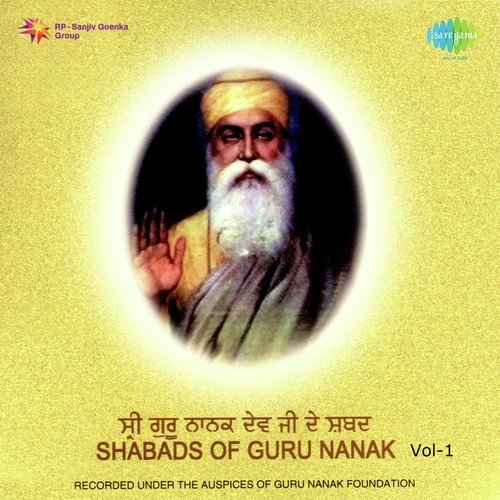 Shabads Of Guru Nanak- Vol. 1