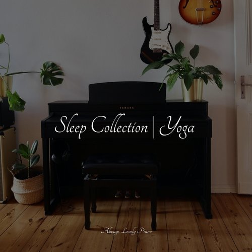 Sleep Collection | Yoga