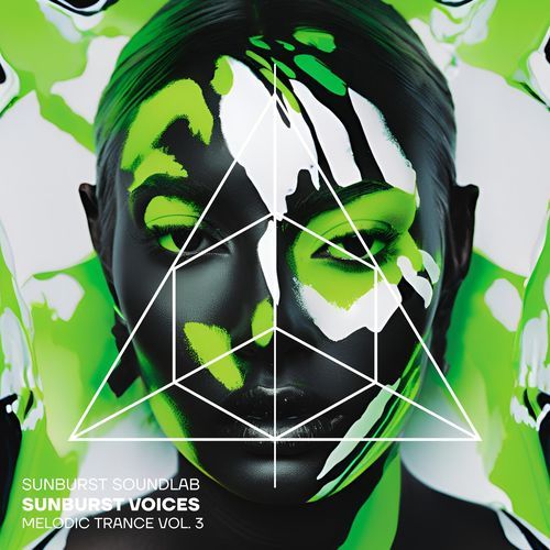 Sunburst Voices - Melodic Trance, Vol. 3