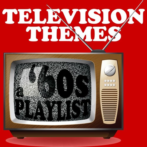 Television Themes: A ‘60s Playlist
