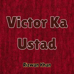 Victor Ka Ustad-OiYMfitUfVQ