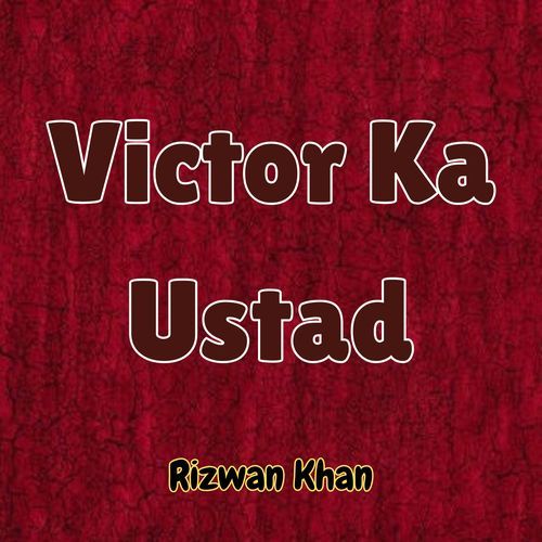 Victor Ka Ustad