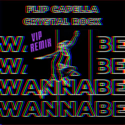 Wannabe (VIP Remix | Extended Mix)