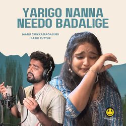 Yarigo Nanna Needo Badalige-MTlYeCdTcms