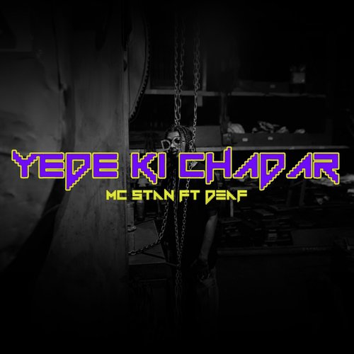 Yede Ki Chadar