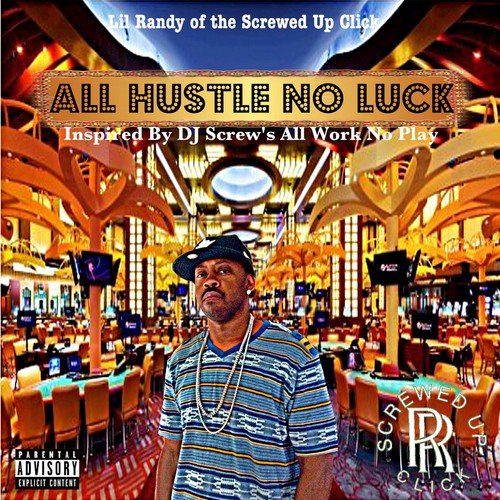 All Hustle No Luck