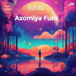 Axomiya Funk-PgYqaTpSRUk