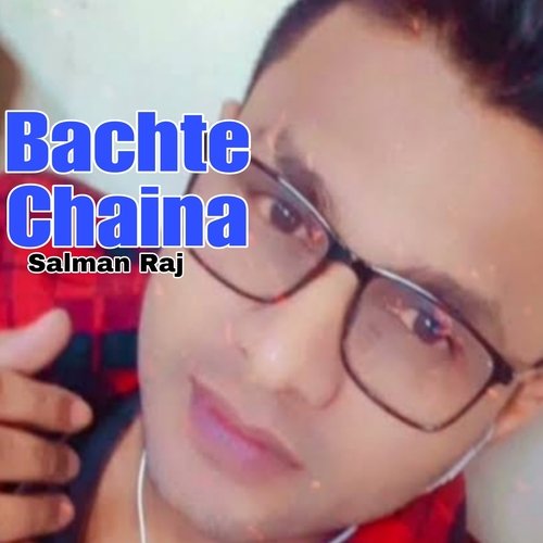 Bachte Chaina